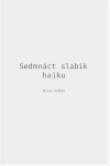 Milan Gutar: Sedmnct slabik haiku